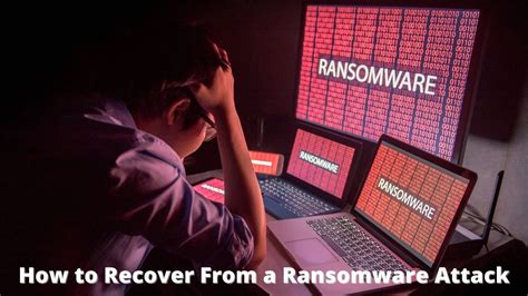 How To Recover From A Ransomware Attack