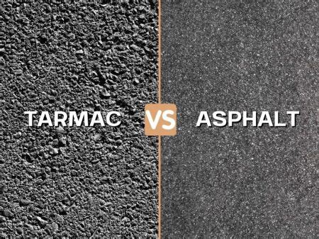 Tarmac Vs Asphalt Understanding The Differences Of These Paving