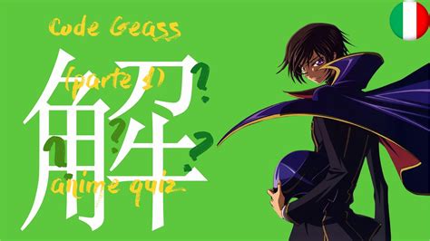 Code Geass Quiz Parte 1 Stagione R1 R2 Youtube