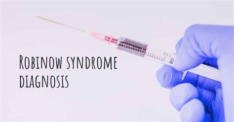 How is Robinow syndrome diagnosed?