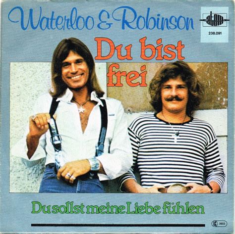 Waterloo Robinson Du Bist Frei Releases Discogs