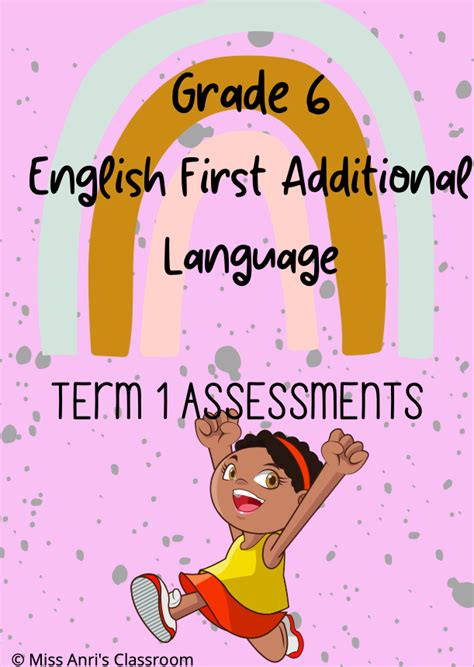 Grade 6 English FAL Term 1 Assessments 2022