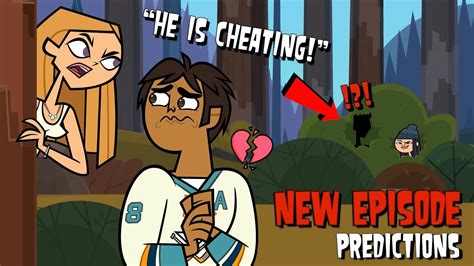 He Is Gonna Cheat New Predictions For Total Drama Reboot Season 2 Youtube