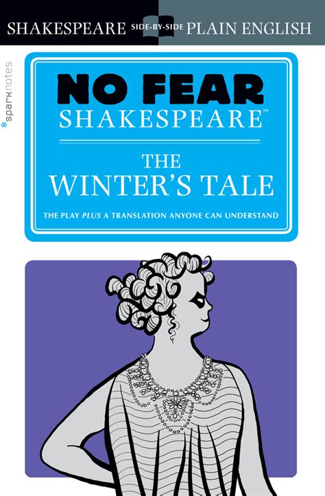 The Winter S Tale No Fear Shakespeare By William Shakespeare Goodreads