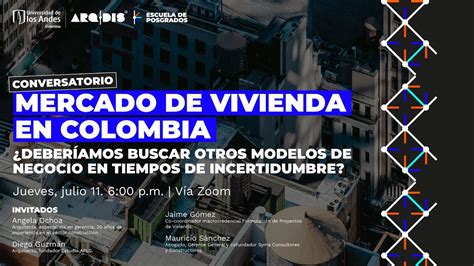 Conversatorio Mercado De Vivienda En Colombia Youtube