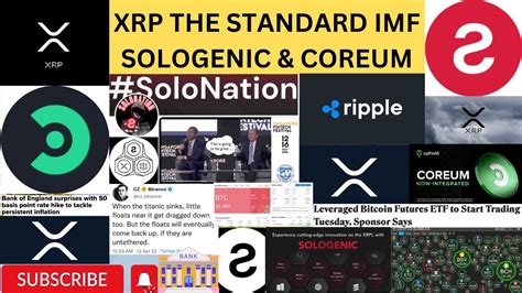 Xrp The Standard Imf Sologenic Coreum St Btc Etf Youtube