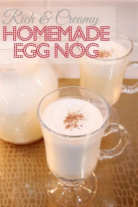 Rich And Creamy Homemade Egg Nog Homemade Eggnog Nog Recipe Eggnog