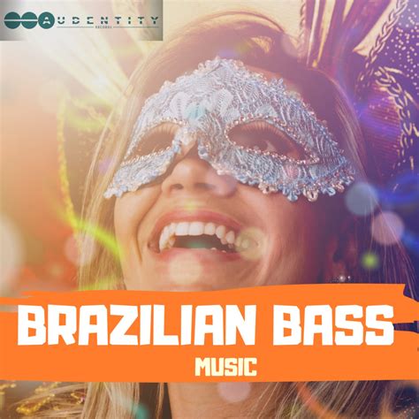 Brazilian Bass Music Audentity Records Myloops