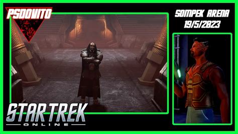 Star Trek Online PS4 Arena Of Sompek 19 5 2023 LIVE STREAM YouTube