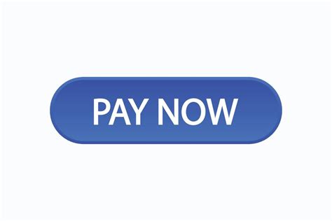 Basic Rgbpay Now Button Vectors Sign Label Speech Bubble Pay Now