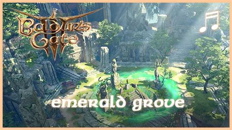 Baldurs Gate 3 Emerald Grove Music Unofficial Soundtrack Youtube