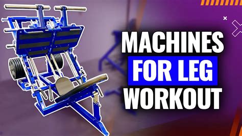 10 Best Machines For Leg Workouts