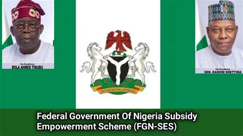 Federal Government Of Nigeria Subsidy Empowerment Scheme FGN SES