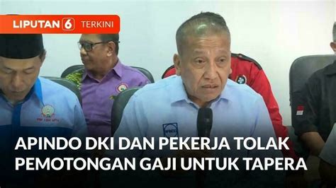 Apindo Jakarta Dan Sejumlah Organisasi Pekerja Tolak Pemotongan Gaji