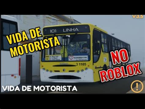 VIDA DE MOTORISTA NO ROBLOX YouTube