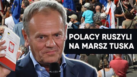 Marsz Czerwca W Warszawie Polacy Ruszyli Za Donaldem Tuskiem Na