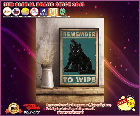 Black Cat Remember To Wipe Poster