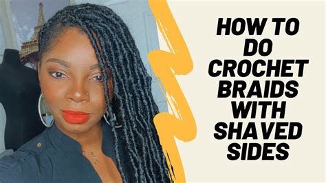 Crochet Braids With Shaved Sides Youtube