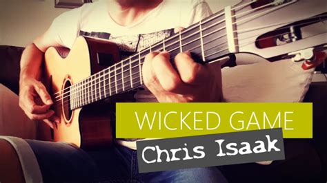 Wicked Game Chris Isaak Guitar Tutorial Fingerstyle Tuto Guitare