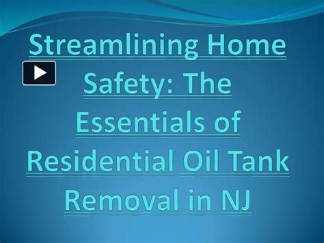 PPT Streamlining Home Safety The Essentials Of Residential Oil Tank