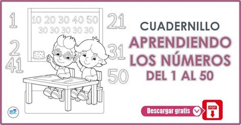 Cuadernillo Para Aprender Del 1 Al 50 Materiales Educativos