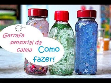 Garrafa Da Calma Como Fazer
