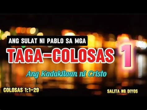 Ang Sulat Ni Pablo Sa MgaTaga Colosas Ang Kadakilaan Ni Cristo