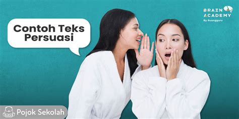 20 Contoh Teks Persuasi Beserta Pengertian Dan Jenisnya