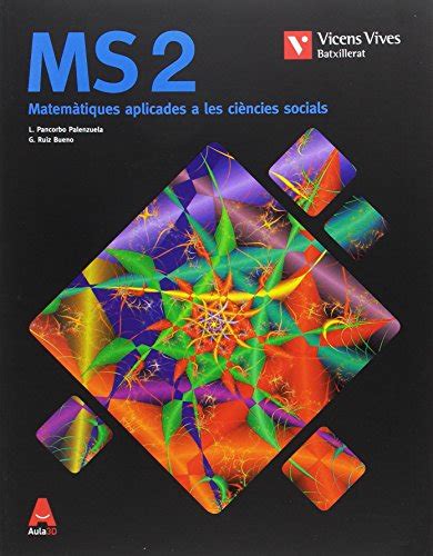 MS 2 MATEMATIQUES SOCIALS BATXILLERAT AULA 3D By Luis Pancorbo