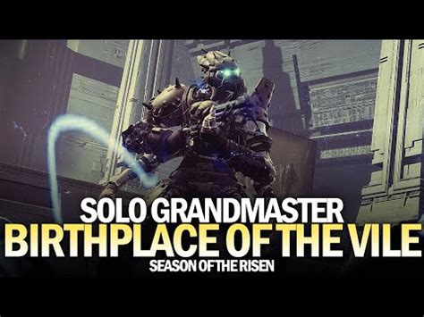 Solo Grandmaster Nightfall Birthplace Of The Vile Destiny 2 The Witch