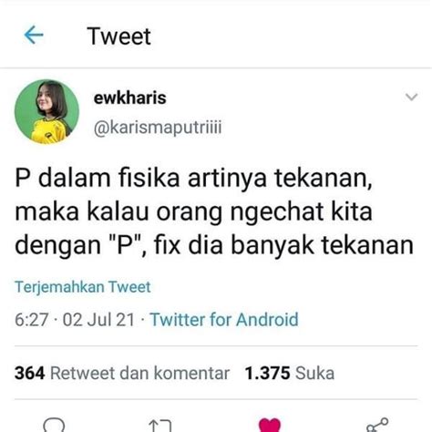 Makna Huruf P Dalam Fisika Jokes Quotes Quote Aesthetic Memes