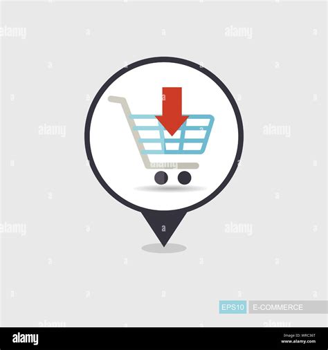 Shopping Cart With An Arrow Pin Map Icon E Commerce Sign Map Pointer