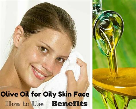 Olive Oil For Oily Skin Face How To Use Benefits Stylish Walks