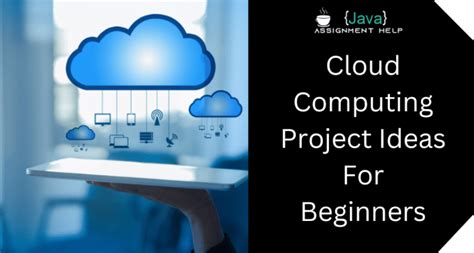 Best 17 Cloud Computing Project Ideas For Beginners