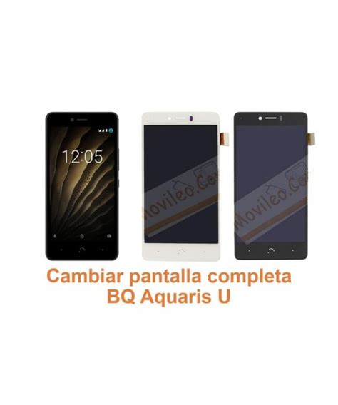 Cambiar Pantalla Completa Bq Aquaris U Reparación de Móvil