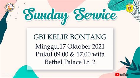 Ibadah Raya Pagi Live Streaming Gbi Kelir Bontang Minggu 17 Oktober