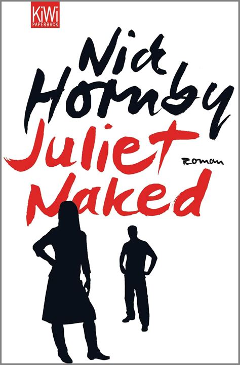 Juliet Naked German Edition Kindle Edition By Hornby Nick Drechsler Clara Hellmann