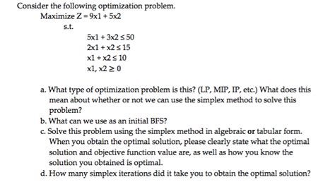 Solved Consider The Following Optimization Problem Chegg