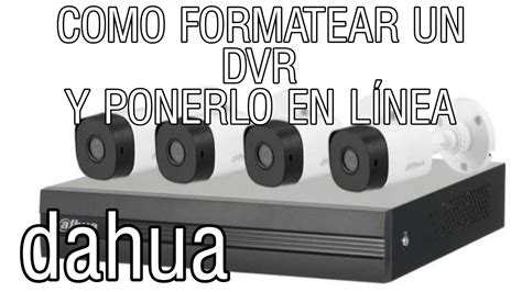 Como Formatear Y Poner En Linea Un Dvr Muy R Pido Youtube