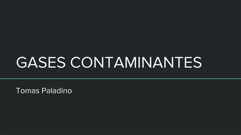 Gases Contaminantes Ppt