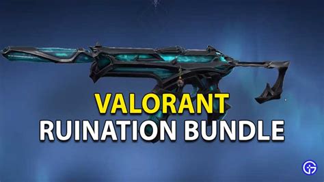 Valorant Ruination Bundle: Everything You Need To Know