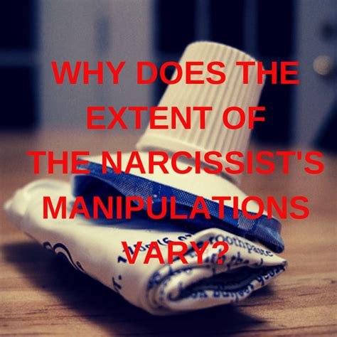 Why Does The Extent of the Narcissist's Manipulations Vary? - HG Tudor ...