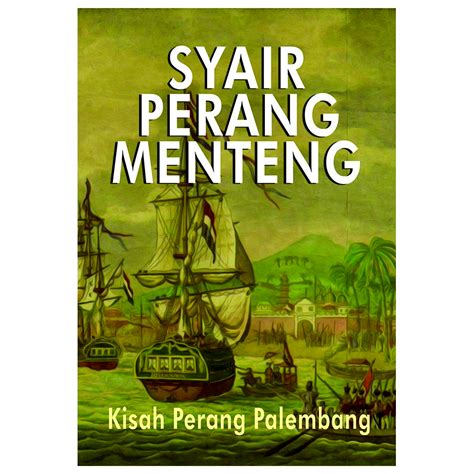 Syair Perang Menteng Kisah Perang Palembang Lazada Indonesia