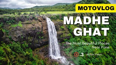 Madhe Ghat Madhe Ghat Waterfall A Best Place To Ride