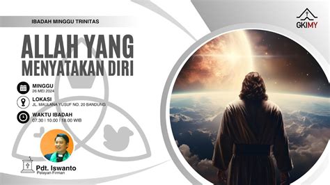 LIVE Ibadah Minggu Trinitas 26 Mei 2024 GKI Maulana Yusuf YouTube