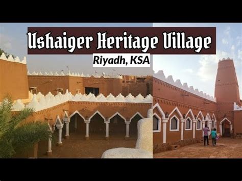 Ushaiger Heritage Village Riyadh Saudi Arabia Travelwithg