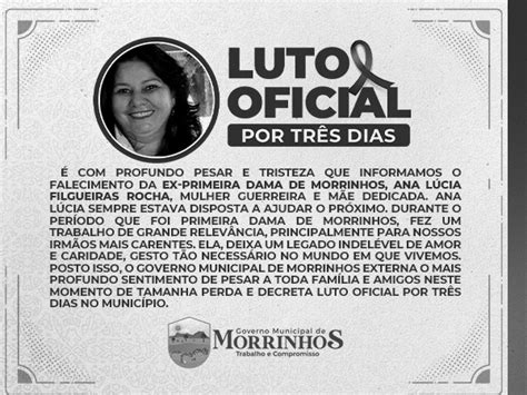 Luto Oficial Falecimento Da Ex Primeira Dama De Morrinhos Ana Lúcia