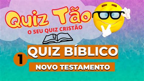 Quiz T O Quiz B Blico Jogo B Blico Novo Testamento Youtube