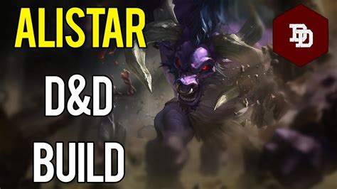 How To Build Alistar In Dandd 5e League Of Legends Dungeons And