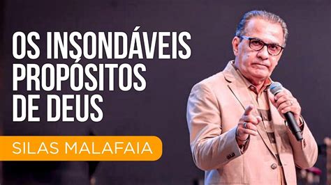 Os insondáveis propósitos de Deus I Pastor Silas Malafaia YouTube